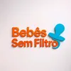 Bebês Sem filtro