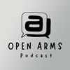 OPEN ARMS Podcast