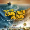 Truy Tìm Long Diên Hương Movie
