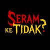 Seram Ke Tidak