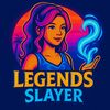 LEGENDS SLAYER
