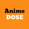 Anime Dose