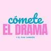 cometeeldrama