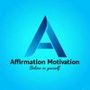 AFIRMASI & MOTIVASI