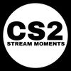 CS2 STREAM MOMENTS