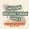 dillanhoangphanvibes_vnf