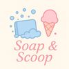 Soap & scoop🫧