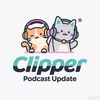 clipper podcast update
