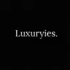 Luxuryies