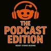 The Podcast Edition