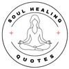 soulhealingquote