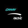 Chhay Music