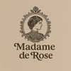 madam de rose