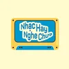 NHẠC HAY NGHE CHƯA