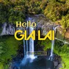 Hello Gia Lai