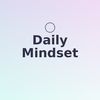 Daily Mindset