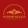 Superb KGold Products