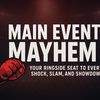 main.event.mayhem