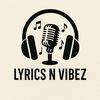 lyricsnvibez1