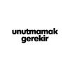 unutmamakgerekir