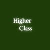 Higher Class