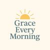 grace_every_morning