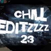 chill.editzzzz23