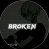 『ＢＲＯＫＥＮ 』
