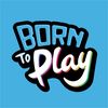 Born To Play