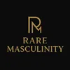 Rare Masculinity