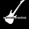 wannaberockzz