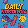 nostalgiadailydose