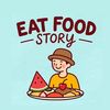 Eat Food Story