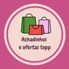 achados e ofertas top
