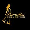 Paradise collection  👸🏻 👑