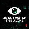 DoNotWatchThisAlone