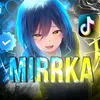 mirrrrkaa1