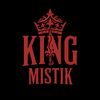 King Mistik