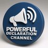 Powerful Declaration Channel