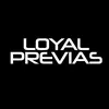Loyal Prévias