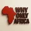 Why only Africa