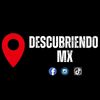 DescubriendoMx