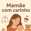 mamãecomcarinho