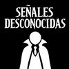 senialesdesconocidas