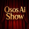 Osos Ai Show 🚀 😁🤖