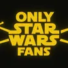 Only Star Wars Fans