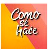 ¿Comosehace?