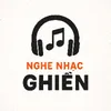 Ghiền Nghe Nhạc