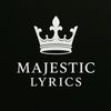 Majestic lyrics