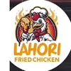 LAHORI FRIED CHICKEN
